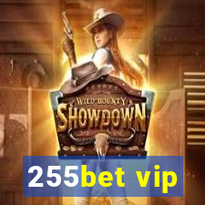 255bet vip